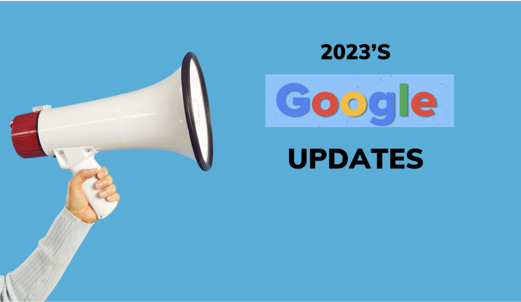 2023's Google Updates